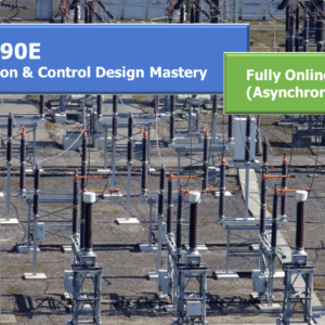 DES390E - Protection & Control Design Mastery (Fully Online, Asynchronous)