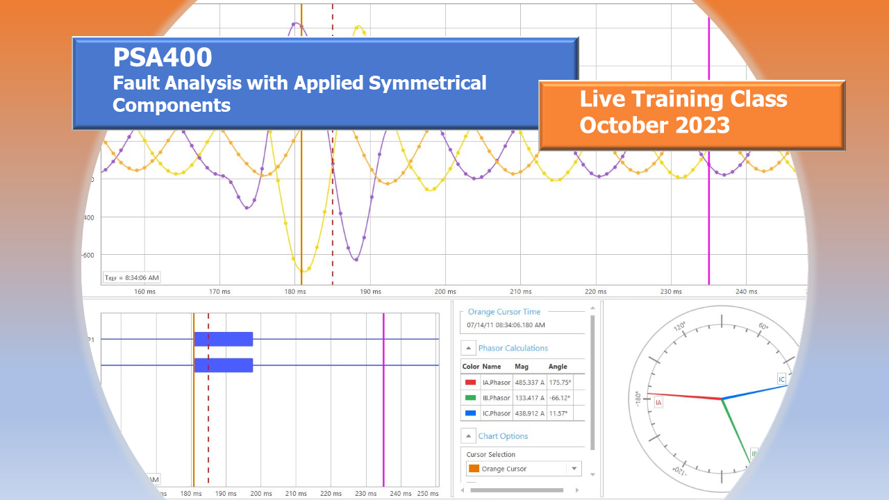 PSA400 – Fault Analysis with Applied Symmetrical Components (Live Class October 2023)